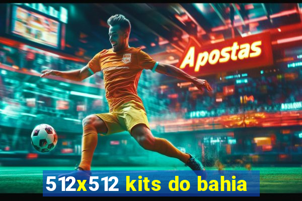 512x512 kits do bahia